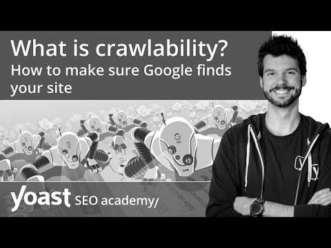 What’s crawlability?  How to ensure Google finds your website |  search engine optimization for newbies