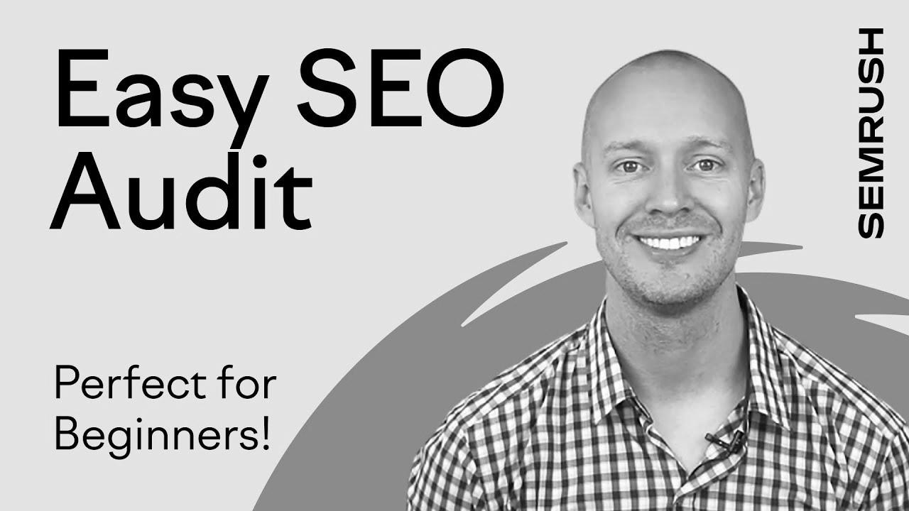 SEO Audit Tutorial for 2022 – Excellent for Learners!