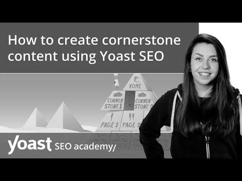 How one can create cornerstone content material using Yoast website positioning |  website positioning for newcomers