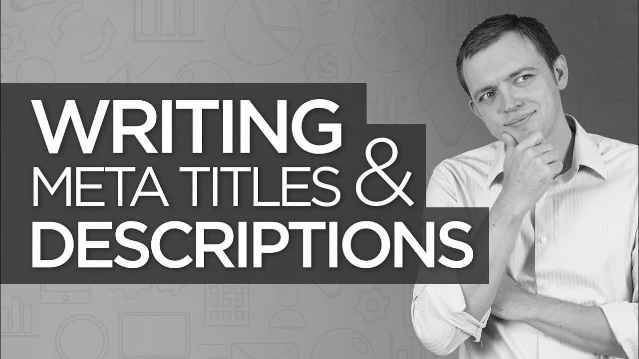 Writing Meta Title & Meta Description: website positioning for Newcomers Tutorial