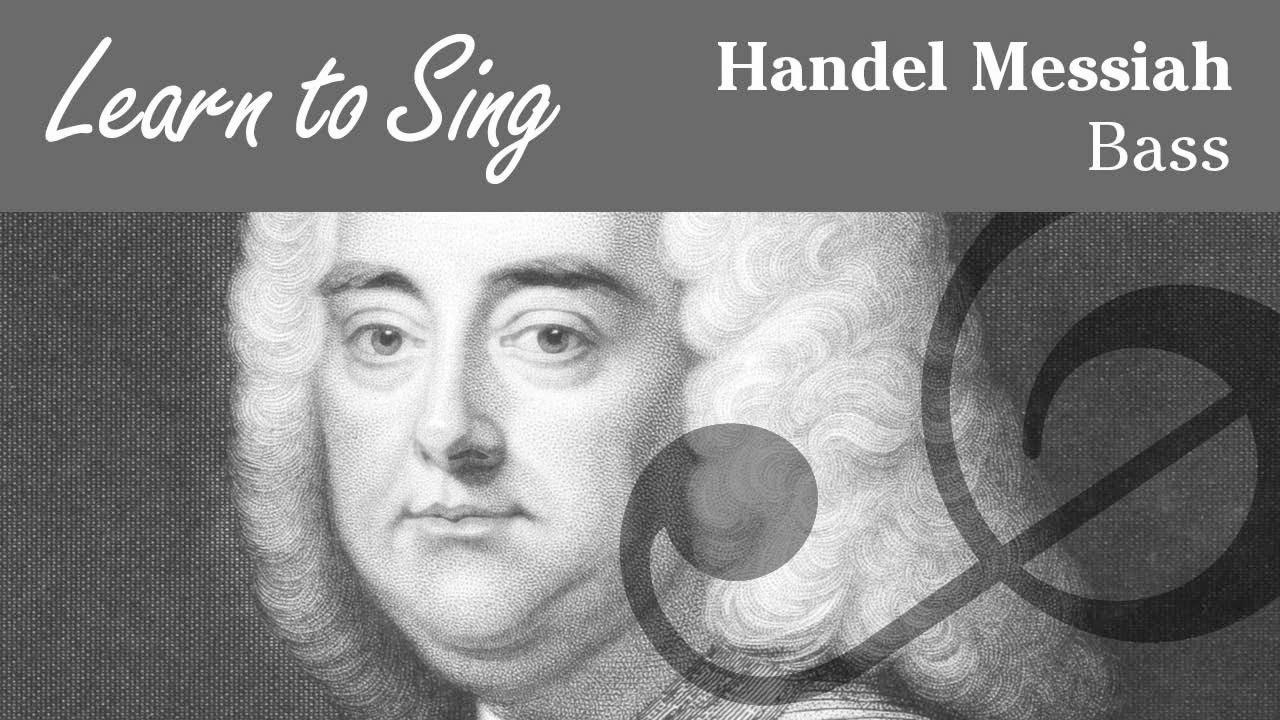 Handel Messiah Bass {Part|Half} – {Learn|Study|Be taught} to Sing