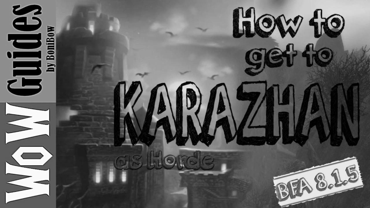 The right way to get to Karazhan (Read the txt under the video for Shadowlands)